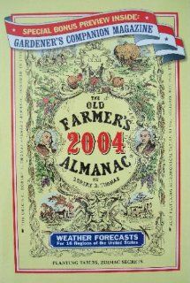 The Old Farmer's Almanac 2004 Old Farmers Almanac 0046442982955 Books