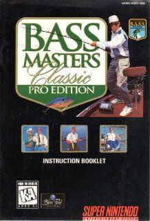 Bass Masters Classic Pro Edition SNES Instruction Booklet (Super Nintendo Manual Only   NO GAME) [Pamphlet only   NO GAME INCLUDED] Nintendo 