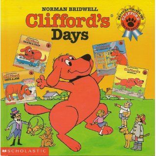 Clifford's Days Norman Bridwell 9780760707241 Books