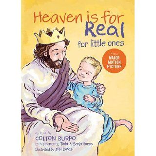 Heaven is for Real for Little Ones Todd Burpo, Sonja Burpo 9781400322275  Kids' Books