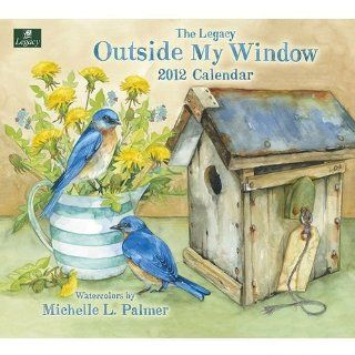 Outside My Window by Michelle Palmer 2012 Wall Calendar 