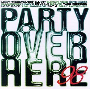 Party Over Here 98 Music