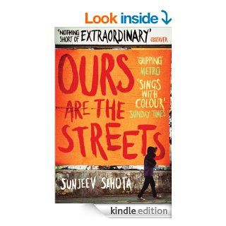 Ours Are the Streets eBook Sunjeev Sahota Kindle Store