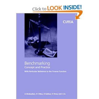 Benchmarking  Concept and Practice with Particular Reference to the Finance Function (CIMA Research) Ghobadian, Woo, Gallearr 9781859714881 Books