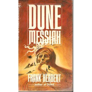 Dune Messiah (The Dune Chronicles, Book 2) Frank Herbert 9780441172696 Books