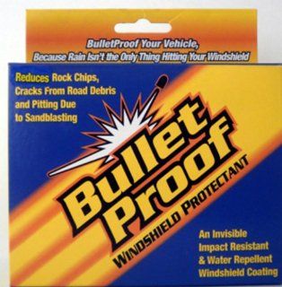 Windshield Chips and Cracks a thing of the past? Bulletproof Windshield Protectant Automotive