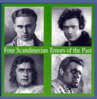 4 Scandinavian Tenors of the Past Music