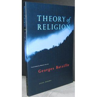 Theory of Religion Georges Bataille, Robert Hurley 9780942299090 Books