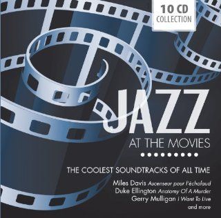 Jazz at the Movies The Coolest Soundtracks of All Time Music