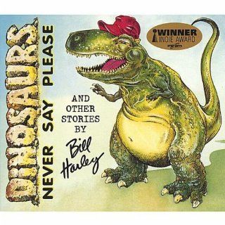 Dinosaurs Never Say Please Music