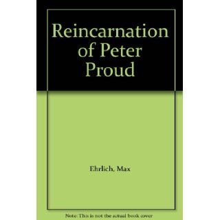 Reincarnation of Peter Proud Books