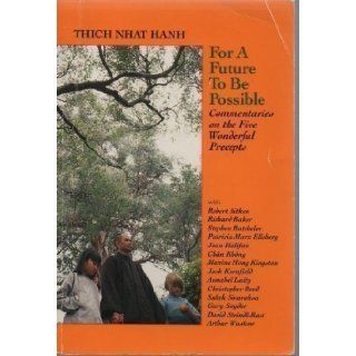 For A Future To Be Possible Thich Nhat Hanh 9780938077657 Books