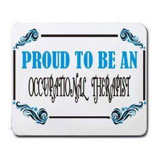 Proud To Be an Occupational Therapist Mousepad  Mouse Pads 