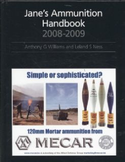 Jane`s Ammunition Handbooks 2008 2009 General Reference