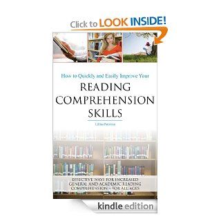 How to quickly and easily improve your reading comprehension skills   Effective ways for increased general and academic reading comprehension   for all ages eBook Lillian Patterson Kindle Store