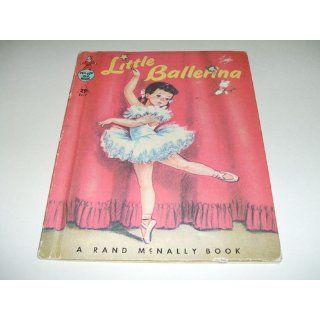Little Ballerina Dorothy Grider Books