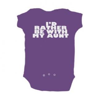 I'd Rather Be With My Aunt Purple Baby One Piece Bodysuit Infant And Toddler Bodysuits Clothing