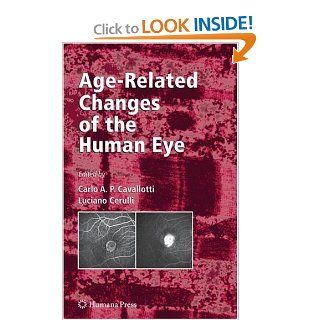 Age Related Changes of the Human Eye (Aging Medicine) 9781934115558 Medicine & Health Science Books @