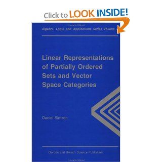 Linear Representations of Partially Ordered Sets and Vector Space Categories (War and Society, ) Daniel Simson 9782881248283 Books