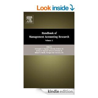 Handbook of Management Accounting Research 1 (Handbooks of Management Accounting Research)   Kindle edition by Christopher S. Chapman, Anthony G. Hopwood, Michael D. Shields. Professional & Technical Kindle eBooks @ .