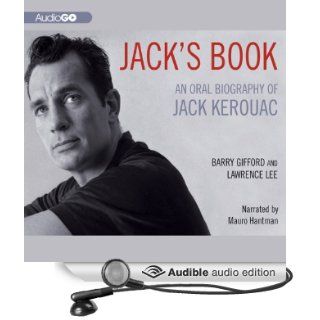Jack's Book An Oral Biography of Jack Kerouac (Audible Audio Edition) Barry Gifford, Lawrence Lee, Mauro Hantman Books