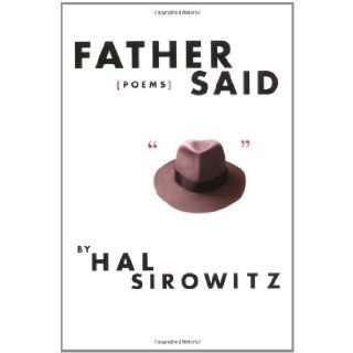 Father Said Poems Hal Sirowitz 9781932360271 Books