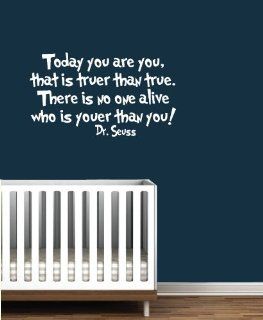 Dr Seuss Book Quote Vinyl Wall Decal White Today You Are You Book Saying Quote Decal Nursery Decor Sticker Decal Wall Decal Home Decor Wall Sticker 24" Wall Art Wall Decor Wall Sayings Famous Quotes   Other Products
