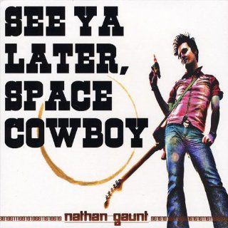See Ya Later Space Cowboy Music