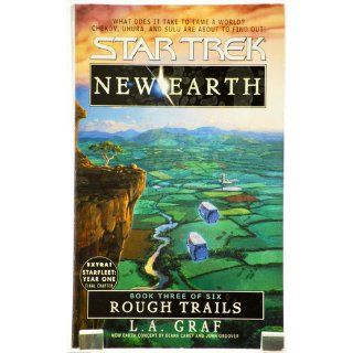 Rough Trails (Star Trek New Earth, Book 3) L.A. Graf 9780671036003 Books