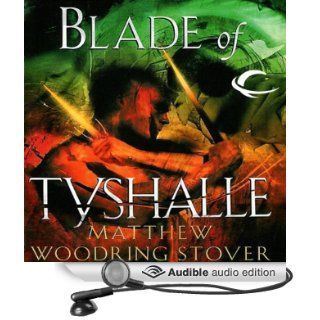 Blade of Tyshalle The Second of the Acts of Caine (Audible Audio Edition) Matthew Stover, Stefan Rudnicki Books