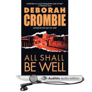 All Shall Be Well (Audible Audio Edition) Deborah Crombie, Michael Deehy Books