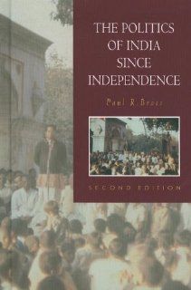 The Politics of India since Independence (The New Cambridge History of India) (9780521453622) Paul R. Brass Books