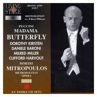 Giacomo Puccini Madama Butterfly [Studio Recording for Opera Record Club; January 1957; Dorothy Kirsten, Daniele Barioni, Clifford Harvuot, Mildred Miller, Alessio de Paolis, Calvin Marsh; Dimitri Mitropoulos (Slightly Abridged) AND Chopin/Lewitzky Chopi