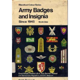 Army Badges and Insignia Since 1945 Book One Guido Rosignoli 9780713706482 Books