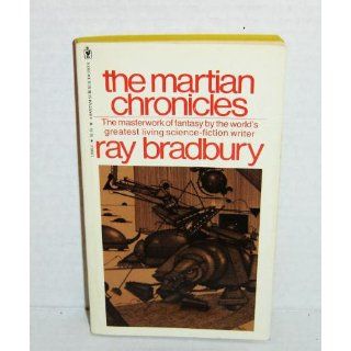 THE MARTIAN CHRONICLES Rocket Summer; Ylla; The Summer Night; The Earth Men; The Taxpayer; The Third Expedition; And the Moon be Still as Bright; The Settlers; The Green Morning; The Locusts; Night Meeting; The Shore; Interim; The Musicians Ray Bradbury