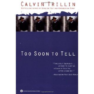 Too Soon to Tell Calvin Trillin 9780446672306 Books