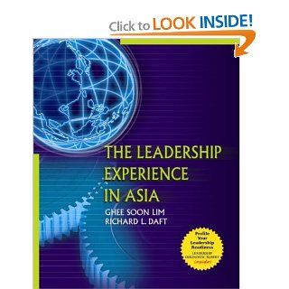 The Leadership Experience in Asia Lim Ghee Soon and Richard L. Daft 9789812436139 Books