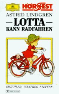 Lotta kann radfahren, 1 Cassette Astrid Lindgren Bücher