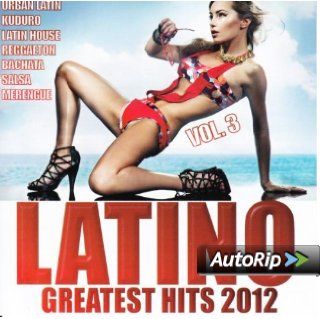 Latino Greatest Hits 2012 Vol.3 Musik