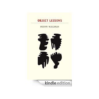 Object Lessons (Next wave) eBook Robyn Wiegman Kindle Shop