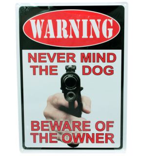 Rivers Edge Products 12 inch x 17 inch Tin Sign Warning Never Mind The