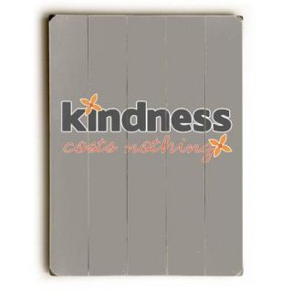 Artehouse LLC Kindness Costs Nothing Wall D cor