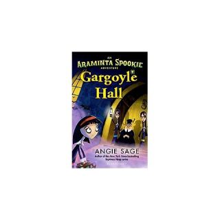 Gargoyle Hall ( An Araminta Spookie Adventure) (Hardcover)