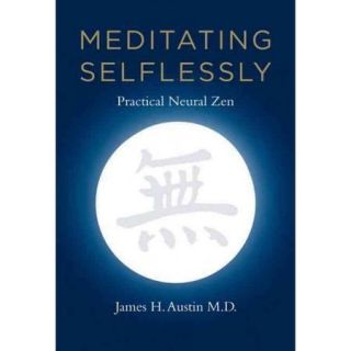 Meditating Selflessly Practical Neural Zen