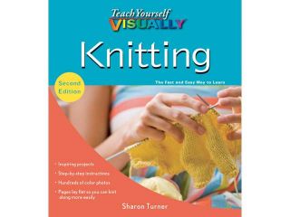 Wiley Publishers Teach Yourself Visual Knitting