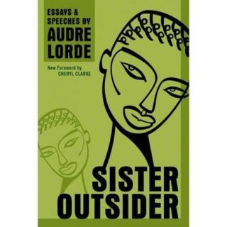 Sister Outsider Essays and Speeches