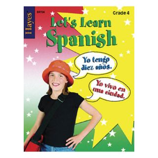 Lets Learn Spanish 4 Book by Hayes School Publishing