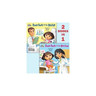 Dora Goes to the Doctor/Dora Goes to the Dentist (Paperback)