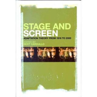 Stage and Screen Adaptation Theory from 1916 to 2000