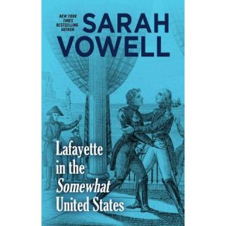 Lafayette in the Somewhat United States ( Thorndike Press Large Print